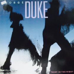GEORGE DUKE THIEF IN THE NIGHT Виниловая пластинка 