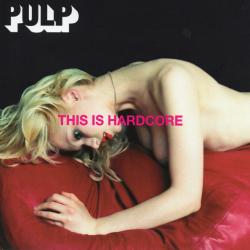 PULP THIS IS HARDCORE Фирменный CD 