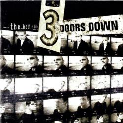 3 DOORS DOWN THE BETTER LIFE Фирменный CD 
