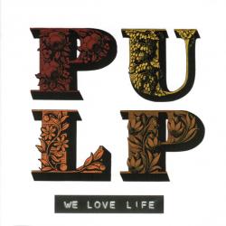 PULP We Love Life Фирменный CD 