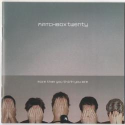 MATCHBOX TWENTY MORE THAN YOU THINK YOU ARE Фирменный CD 