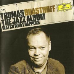 Thomas Quasthoff The Jazz Album (Watch What Happens) Фирменный CD 