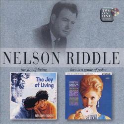 Nelson Riddle The Joy Of Living / Love Is A Game Of Poker Фирменный CD 