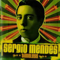 SERGIO MENDES TIMELESS Фирменный CD 