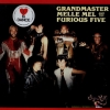Grandmaster Melle Mel And The Furious Five