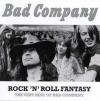 Rock 'n' Roll Fantasy The Very Best Of Bad Company