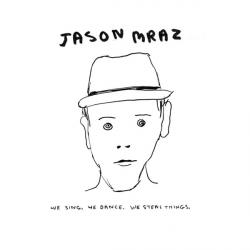 JASON MRAZ We Sing, We Dance, We Steal Things Фирменный CD 