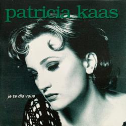 PATRICIA KAAS JE TE DIS VOUS Фирменный CD 
