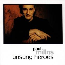PAUL MILLNS Unsung Heroes Фирменный CD 