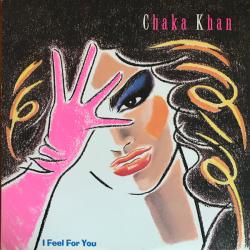 CHAKA KHAN I FEEL FOR YOU Виниловая пластинка 