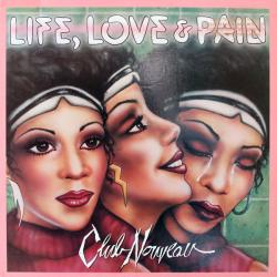 CLUB NOUVEAU LIFE, LOVE & PAIN Виниловая пластинка 