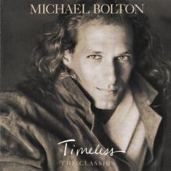MICHAEL BOLTON Timeless (The Classics) Фирменный CD 