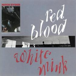 Mitch Ryder Red Blood & White Mink Фирменный CD 