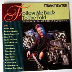 Mark Newton Follow Me Back To The Fold (A Tribute To Women In Bluegrass) Фирменный CD 