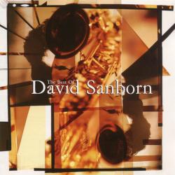 DAVID SANBORN The Best Of David Sanborn Фирменный CD 