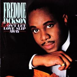 Freddie Jackson Don't Let Love Slip Away Фирменный CD 