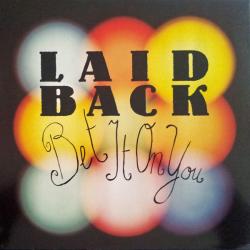 LAID BACK BET IT ON YOU Виниловая пластинка 
