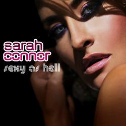 SARAH CONNOR Sexy As Hell Фирменный CD 