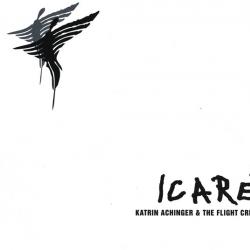 Katrin Achinger & The Flight Crew Icaré Фирменный CD 