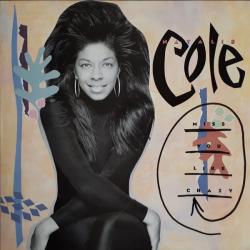 NATALIE COLE MISS YOU LIKE CRAZY Виниловая пластинка 