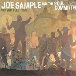 Joe Sample And The Soul Committee Did You Feel That? Фирменный CD 