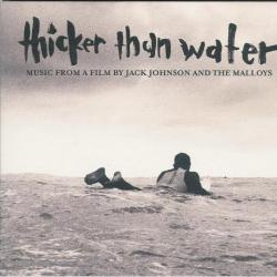 Jack Johnson And The Malloys Thicker Than Water (Music From A Film By Jack Johnson And The Malloys) Фирменный CD 