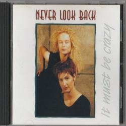 Never Look Back It Must Be Crazy Фирменный CD 