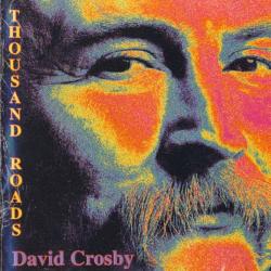 DAVID CROSBY Thousand Roads Фирменный CD 