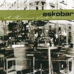 ESKOBAR A Thousand Last Chances Фирменный CD 