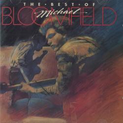 MICHAEL BLOOMFIELD The Best Of Michael Bloomfield Фирменный CD 