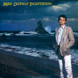 MIKE OLDFIELD INCANTATIONS Виниловая пластинка 