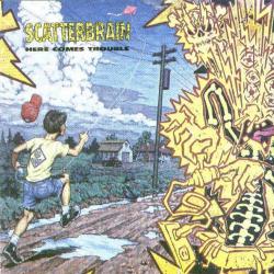 Scatterbrain Here Comes Trouble Фирменный CD 