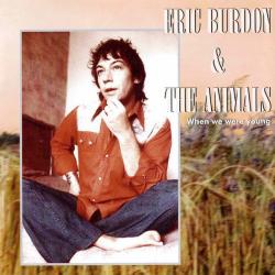 ERIC BURDON & THE ANIMALS When We Were Young Фирменный CD 