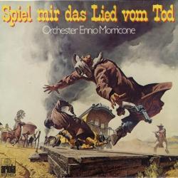 ORCHESTER ENNIO MORRICONE Spiel Mir Das Lied Vom Tod Виниловая пластинка 