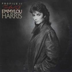 EMMYLOU HARRIS PROFILE II: THE BEST OF EMMYLOU HARRIS Виниловая пластинка 