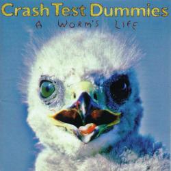 CRASH TEST DUMMIES A WORM'S LIFE Фирменный CD 