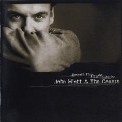 John Hiatt & The Goners Beneath This Gruff Exterior Фирменный CD 