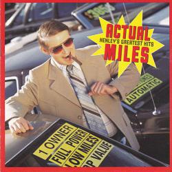 DON HENLEY Actual Miles (Henley's Greatest Hits) Фирменный CD 