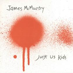 JAMES MCMURTRY Just Us Kids Фирменный CD 
