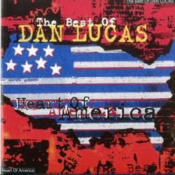 Dan Lucas Heart Of America - The Best Of Dan Lucas Фирменный CD 