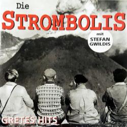 Die Strombolis Mit Stefan Gwildis Gretes Hits Фирменный CD 