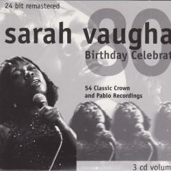 SARAH VAUGHAN 80th Birthday Celebration, 54 Classic Crown And Pablo Recordings Фирменный CD 
