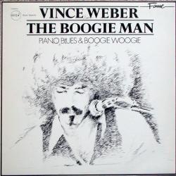 Vince Weber The Boogie Man - Piano Blues & Boogie Woogie Виниловая пластинка 