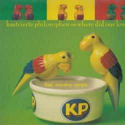 Kastrierte Philosophen Feat. Non-Stop People Where Did Our Love Go Фирменный CD 