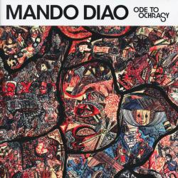 MANDO DIAO ODE TO OCHRASY Фирменный CD 