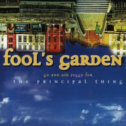 FOOL'S GARDEN Go And Ask Peggy For The Principal Thing Фирменный CD 