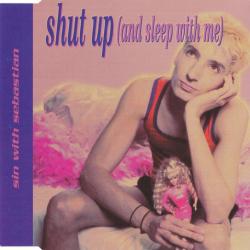 Sin With Sebastian Shut Up (And Sleep With Me) Фирменный CD 