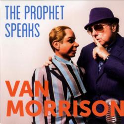 VAN MORRISON The Prophet Speaks Фирменный CD 