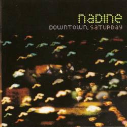 Nadine Downtown, Saturday Фирменный CD 