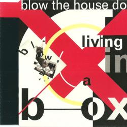 LIVING IN A BOX Blow The House Down Фирменный CD 